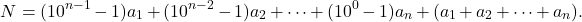 \[N = (10^{n-1} - 1)a_1 + (10^{n-2} - 1)a_2 + \dots + (10^0 - 1)a_n + (a_1 + a_2 + \dots + a_n).\]