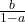 \frac{b}{1-a}