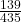 \frac{139}{435}
