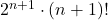 2^{n+1} \cdot (n+1)!