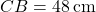 CB = 48 \, \text{cm}