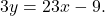 \[3y=23x-9.\]