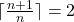 \lceil\frac{n+1}{n}\rceil=2