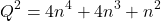 \[Q^2=4n^4+4n^3+n^2\]